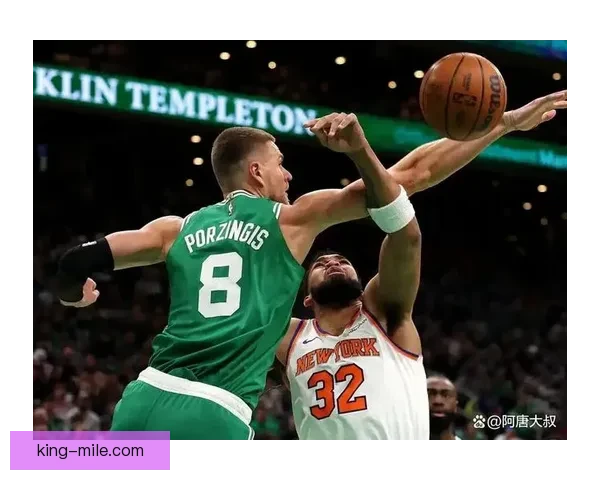 凯尔特人与尼克斯季后赛潜在对位及关键球员表现分析